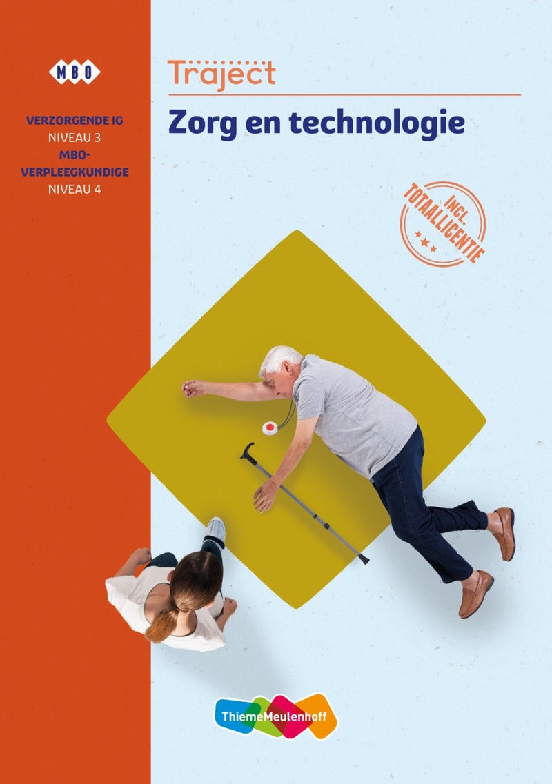 Traject Zorg Zorg en technologie niveau 3/4