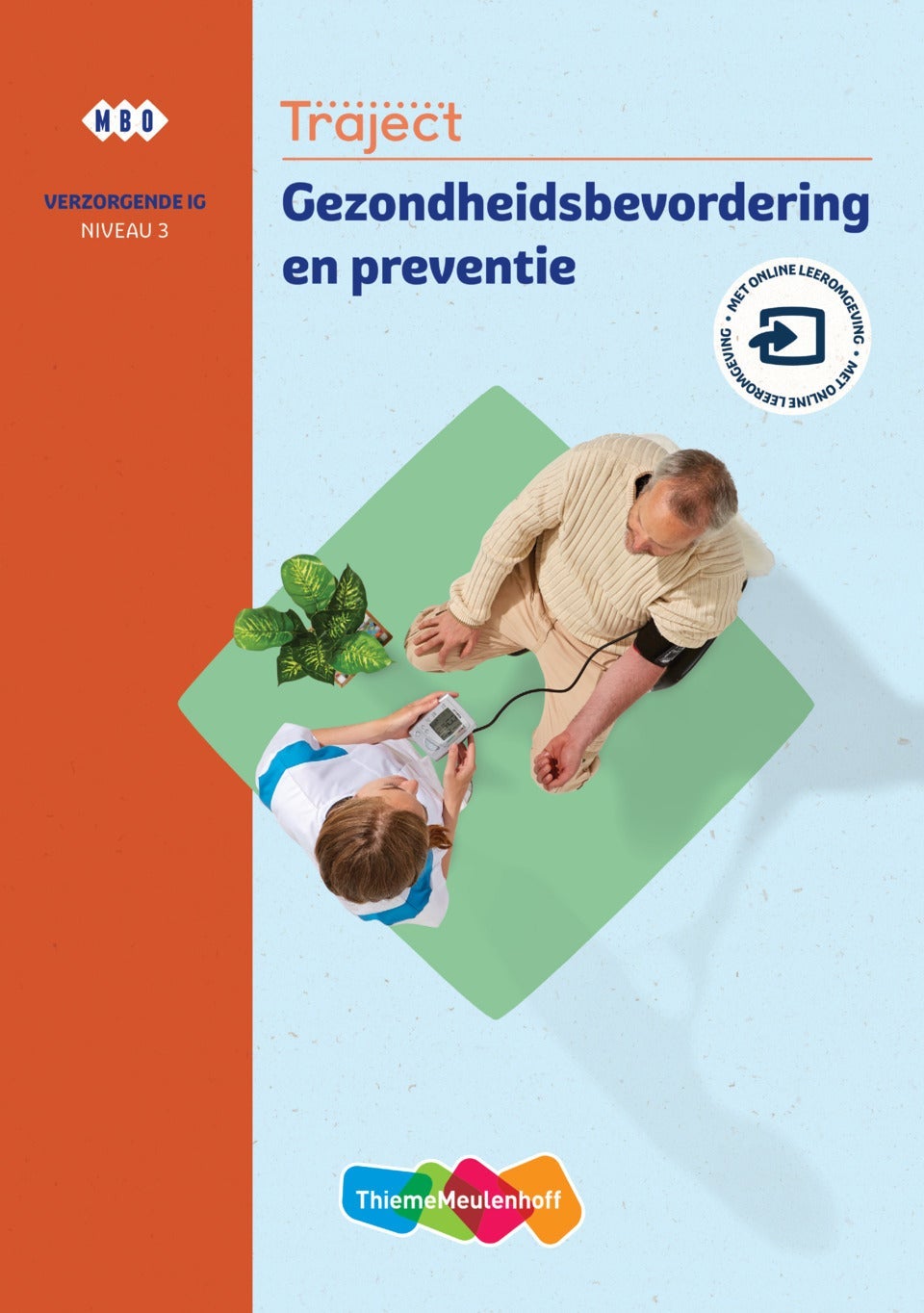 Traject Zorg Gezondheidsbevordering en preventie niveau 3