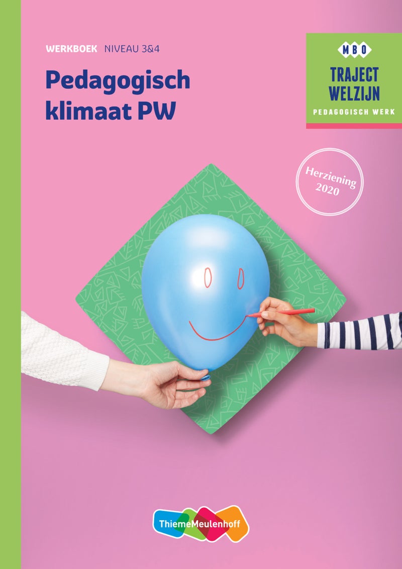 Traject Welzijn Pedagogisch klimaat PW Werkboek 2e druk