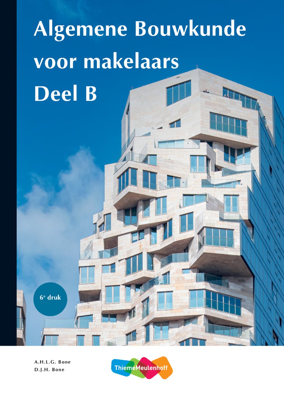 Algemene bouwkunde voor Makelaars deel B, 6e druk