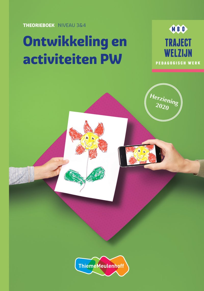 Traject Welzijn Theorieboek Ontwikkeling en activiteiten PW + 1 jaar licentie (KD 2016)