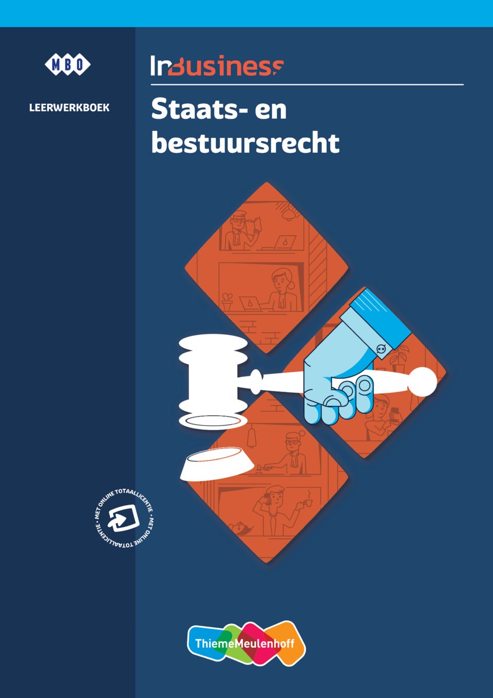 InBusiness Specialist Staats- en bestuursrecht Leerwerkboek + online