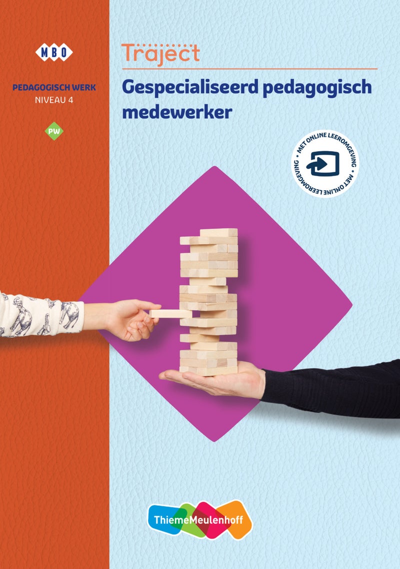 Traject Welzijn PW Gespecialiseerd pedagogisch medewerker niveau 4 boek en online (KD 2021)
