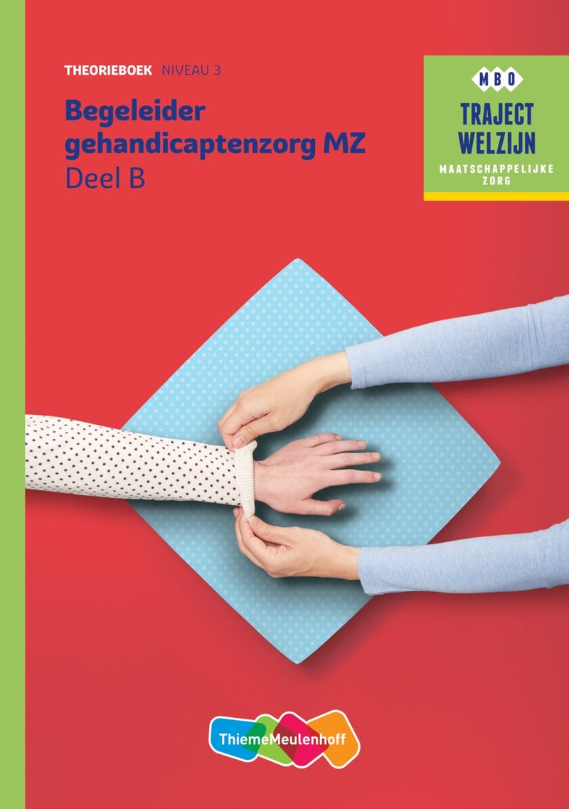 Traject Welzijn MZ Begeleider gehandicaptenzorg niveau 3