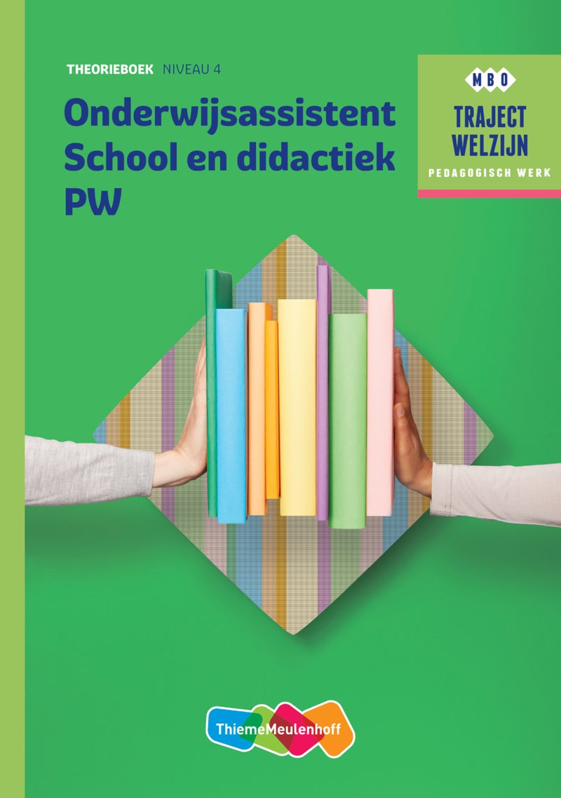 Traject Welzijn Theorieboek Onderwijsassistent School en didactiek + 1 jaar licentie (KD 2016)