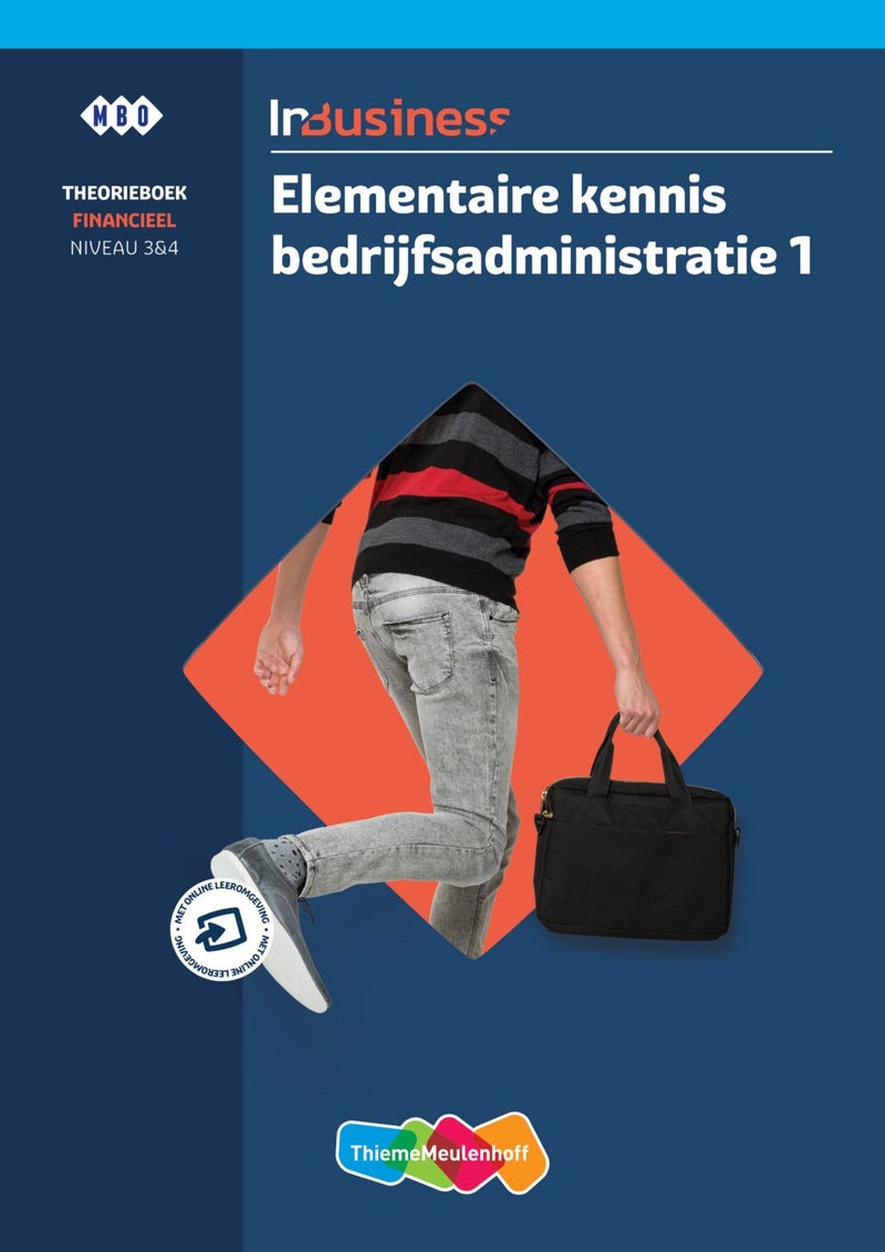 InBusiness Financieel Elementaire kennis bedrijfsadministratie 1, theorieboek