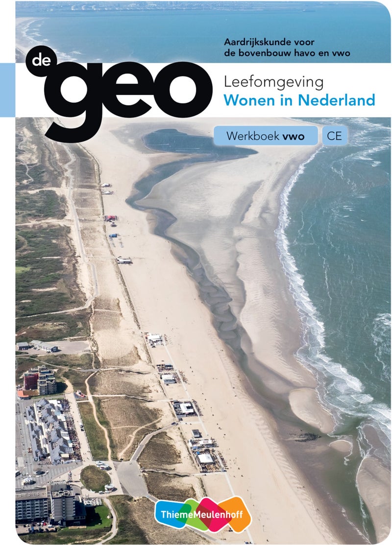 De Geo bovenbouw vwo 5e editie Werkboek Wonen in Nederland