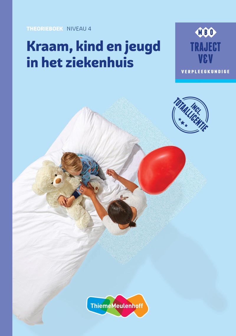 Traject Zorg Kraam, kind en jeugd in het ziekenhuis niveau 4 boek en online 1 jaar (KD 2016)