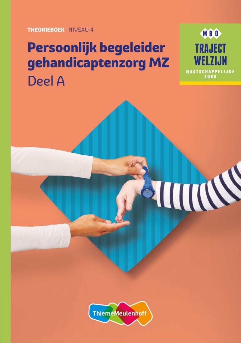 Traject Welzijn MZ Persoonlijk begeleider gehandicaptenzorg niveau 4