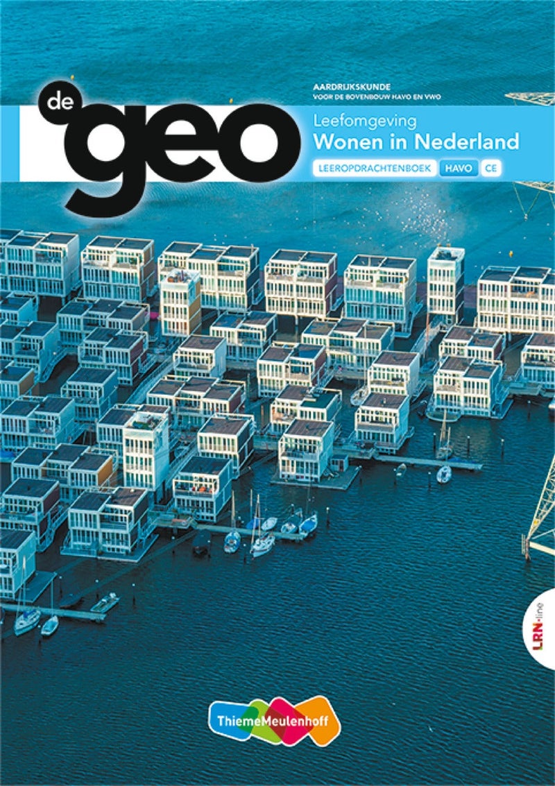 De Geo LRN-line (CE 2024) boek havo Wonen in Nederland