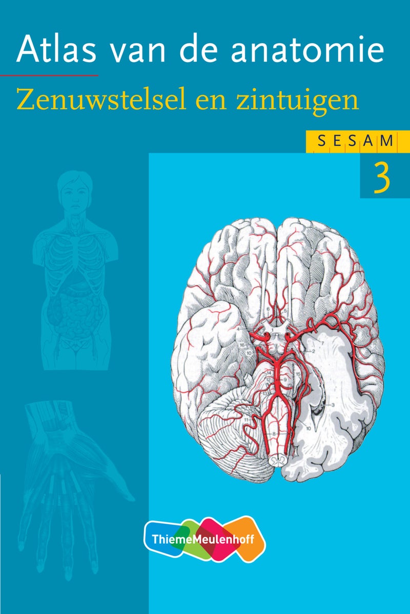 SESAM Atlas van de anatomie deel 3 - Zenuwstelsel en zintuigen
