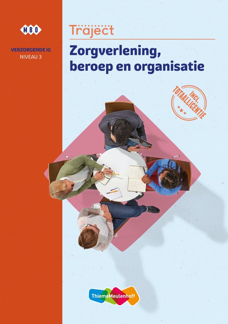 Traject Zorg Zorgverlening, beroep en organisatie niveau 3