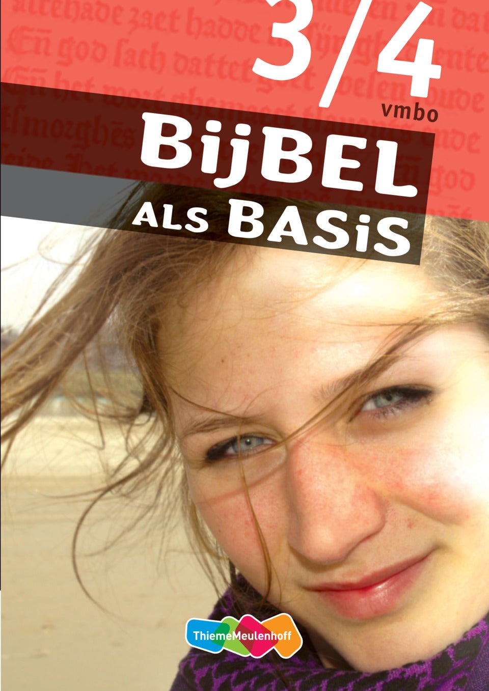 Bijbel Als Basis 3/4 Vmbo-bkgt Leerwerkboek | ThiemeMeulenhoff