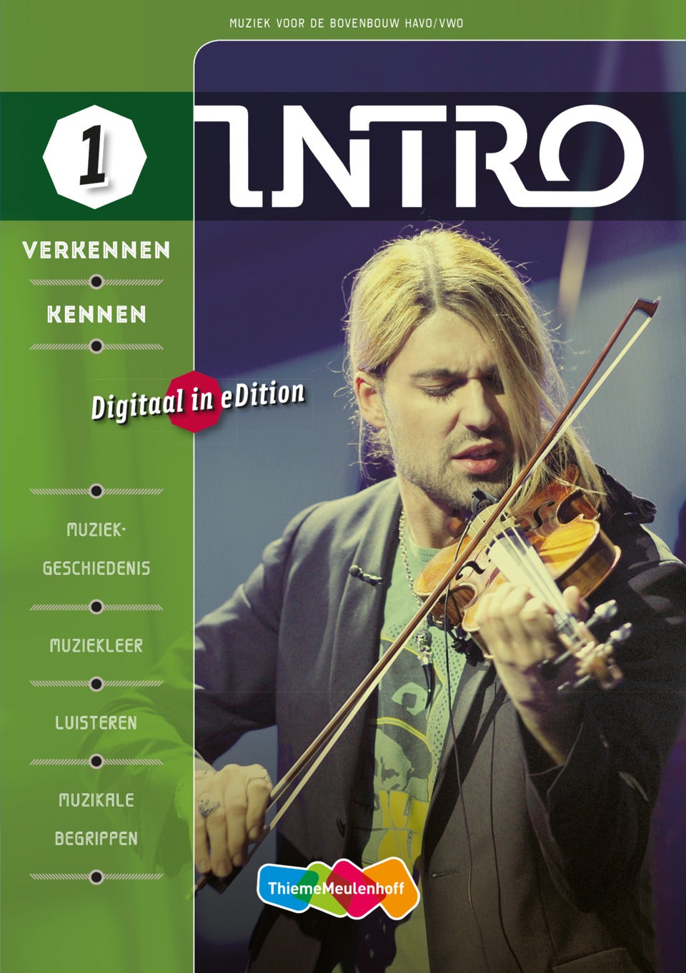 Intro 4/5/6 havo/vwo (CE 2025) Leerwerkboek 1 verkennen - kennen + totaallicentie