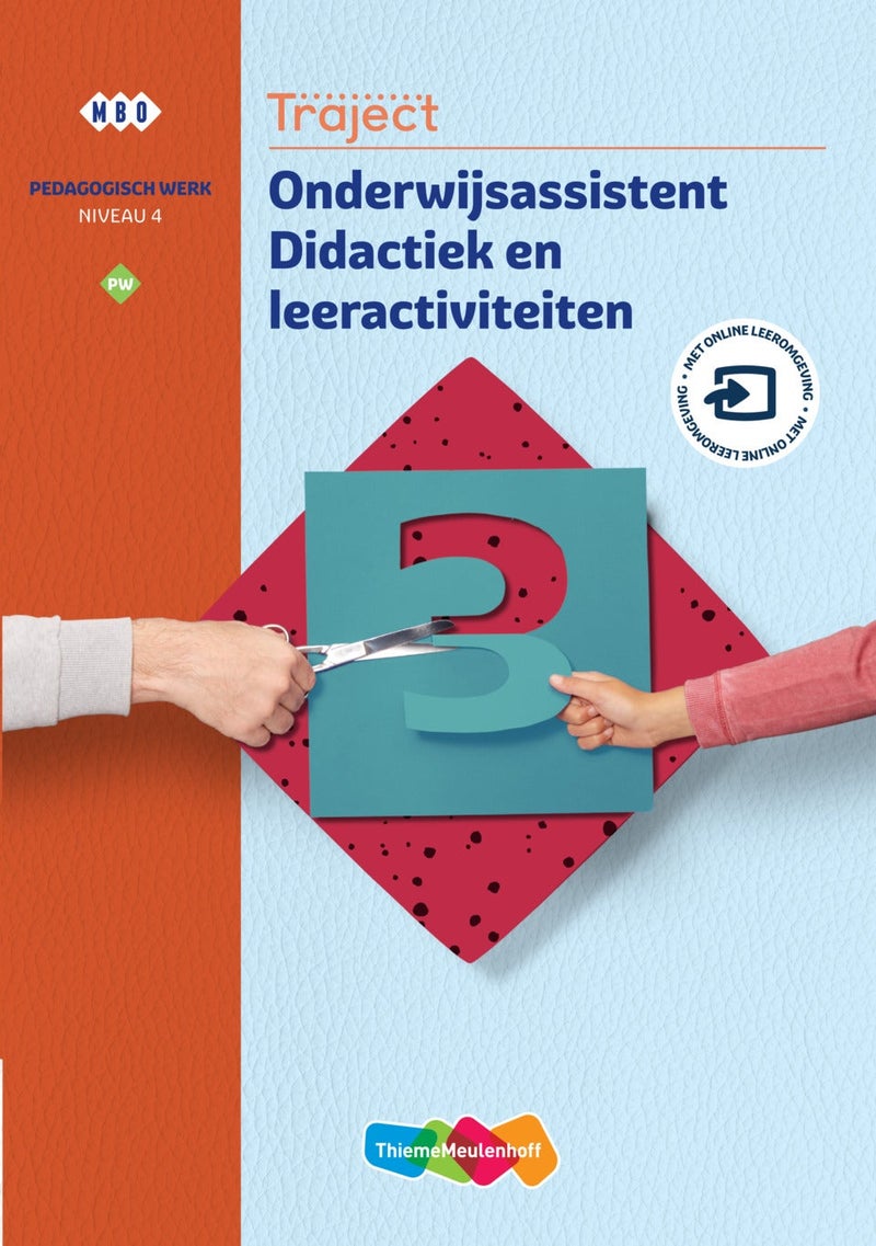 Traject Welzijn PW Onderwijsassistent Didactiek en leeractiviteiten niveau 4