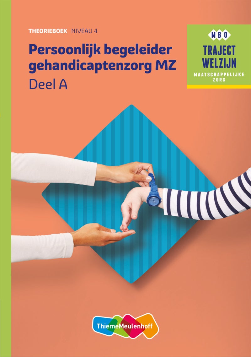 Traject Welzijn MZ Persoonlijk begeleider gehandicaptenzorg niveau 4 boek en online 1 jaar (KD 2016)