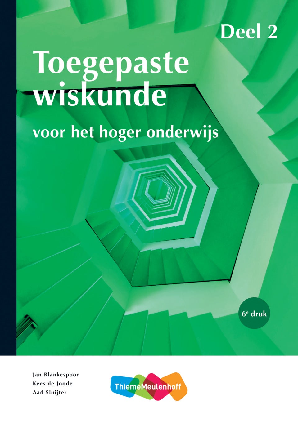 Toegepaste Wiskunde voor het hoger onderwijs - deel 2 6e druk met voucher