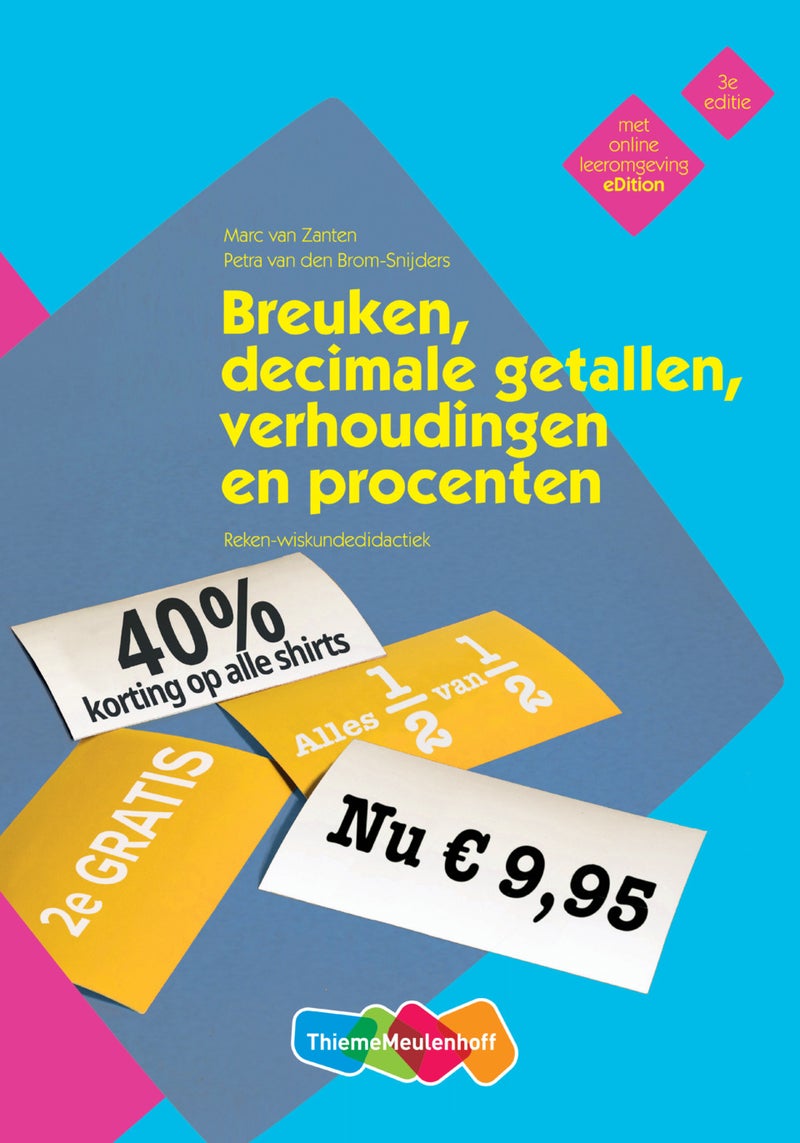 Rekendidactiek: Breuken, decimale getallen, verhoudingen en procenten 3e druk met voucher