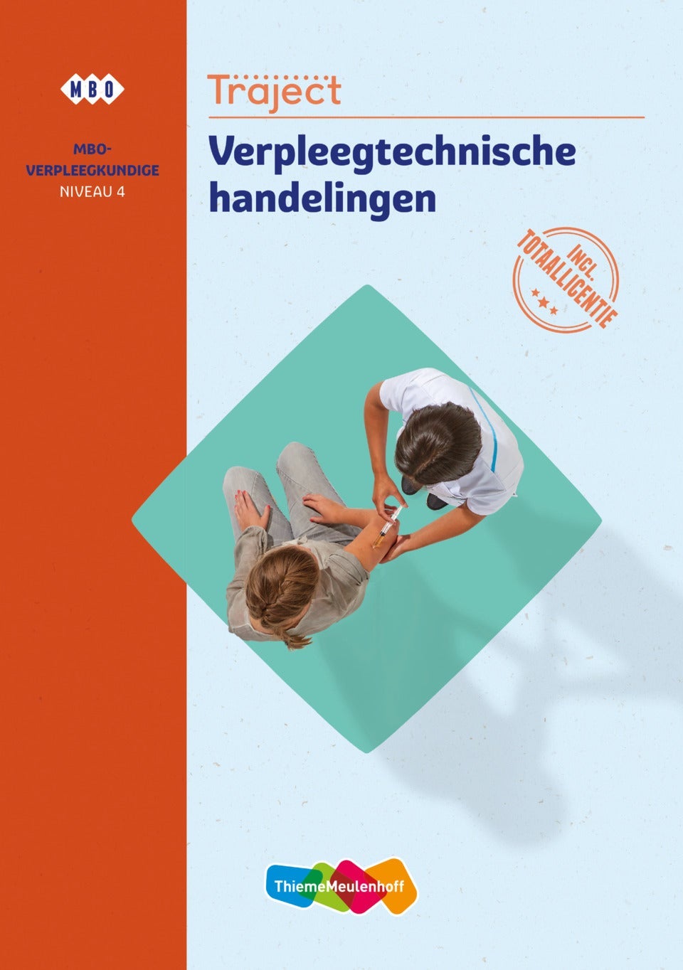 Traject Zorg Verpleegtechnische handelingen niveau 4