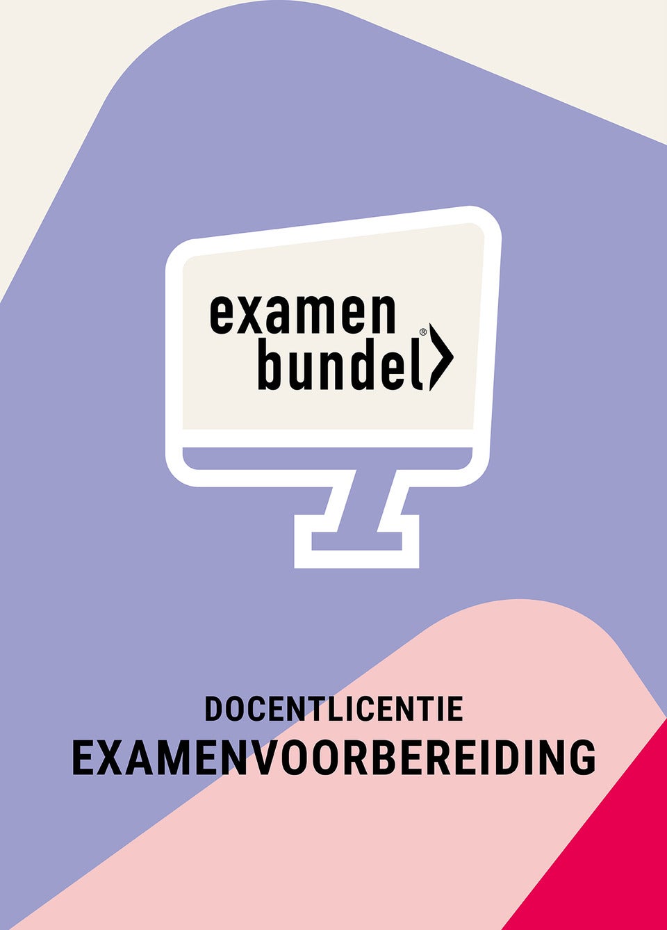 Docentlicentie Examenbundel en Examenidioom