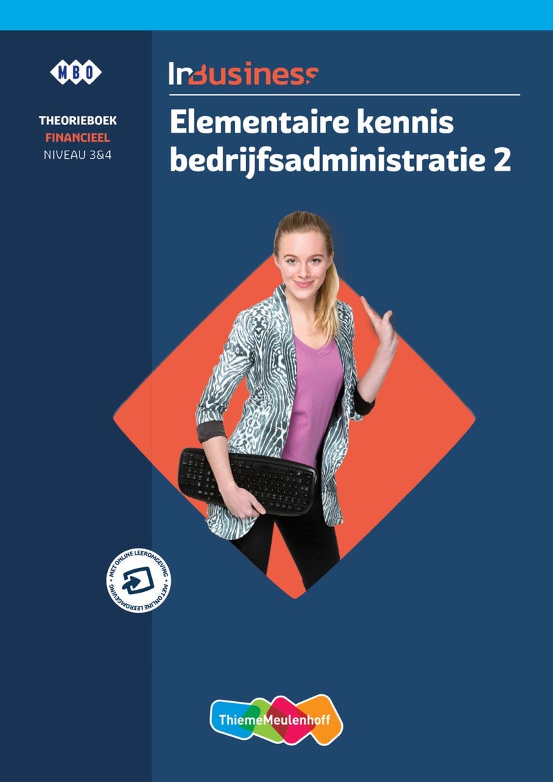 InBusiness Financieel Elementaire kennis bedrijfsadministratie 2, theorieboek